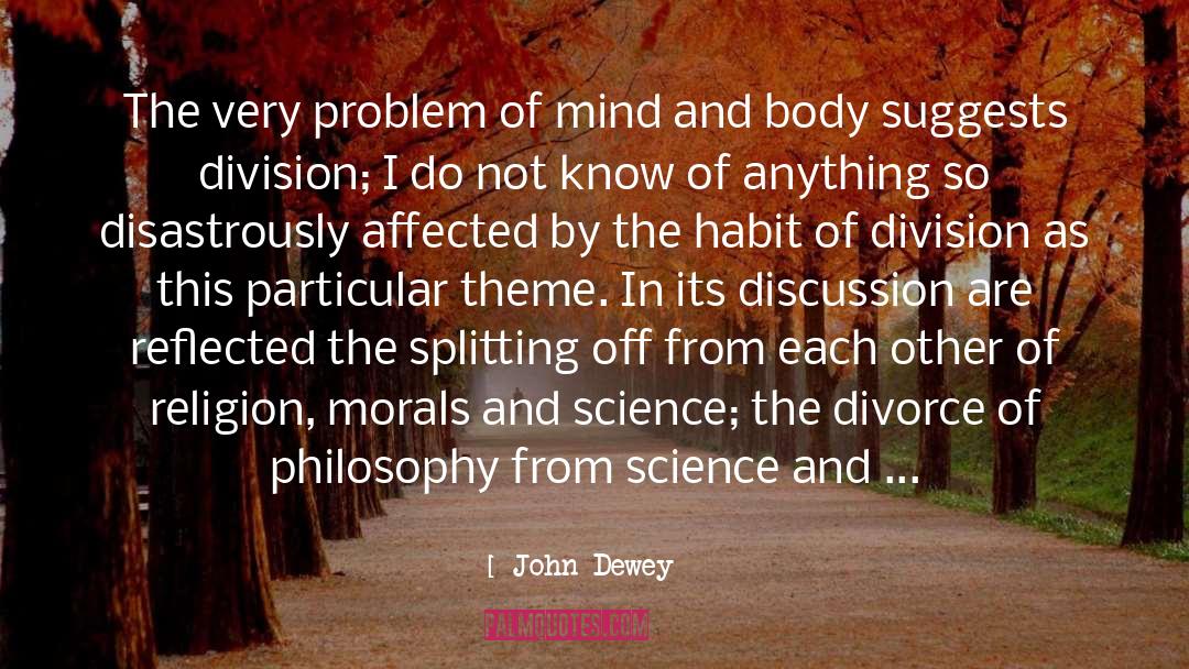 Integrity In Science quotes by John Dewey