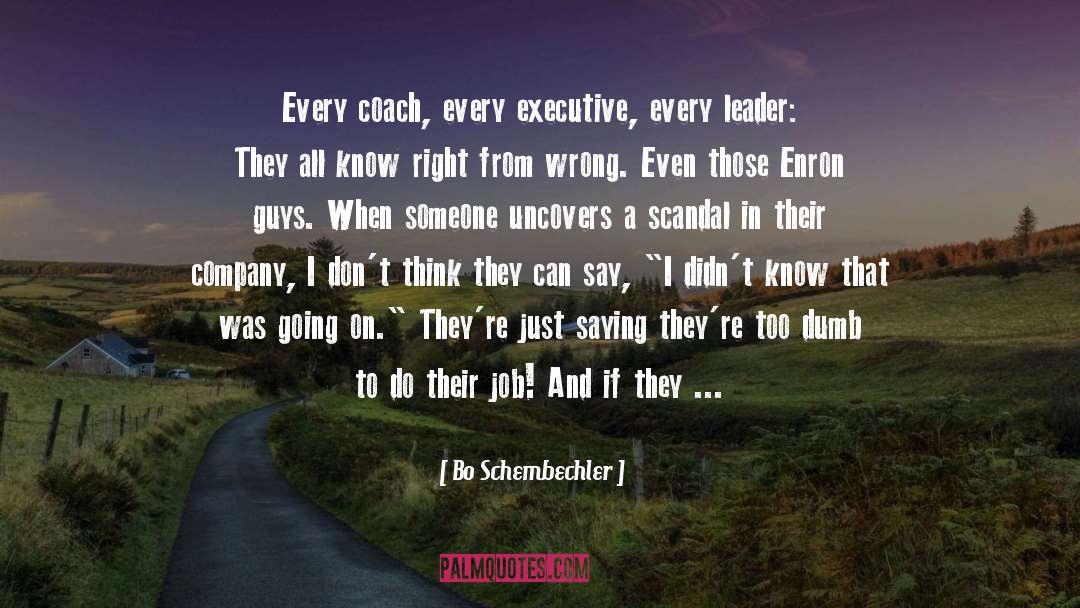 Integrity Inknowledge quotes by Bo Schembechler