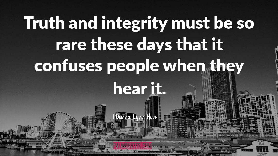 Integrity quotes by Donna Lynn Hope