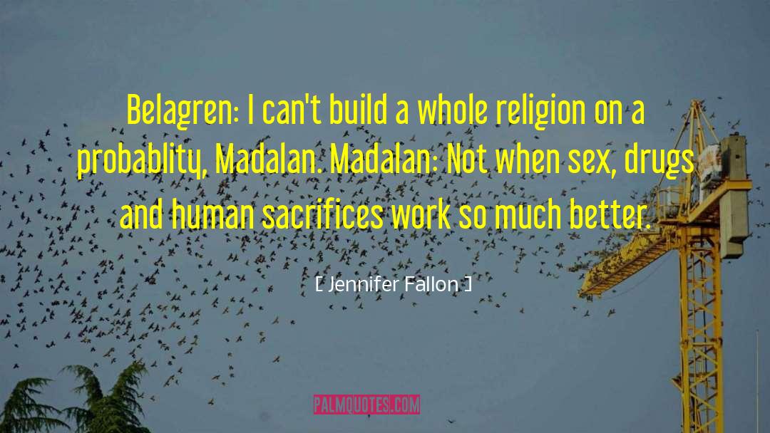 Integrity Religion quotes by Jennifer Fallon