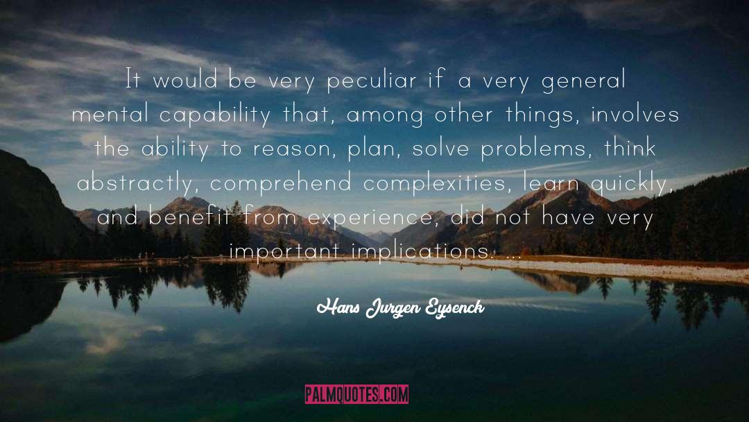Inteligence quotes by Hans Jurgen Eysenck