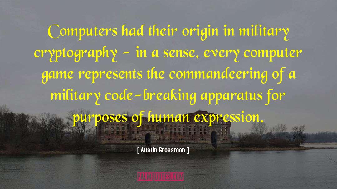 Intellective Computer quotes by Austin Grossman