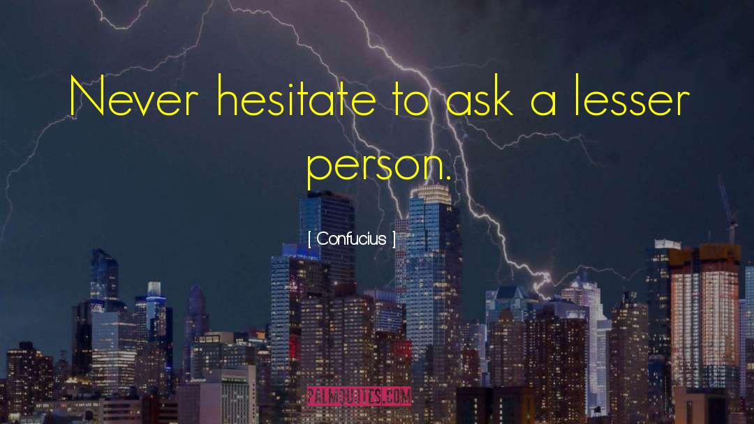 Intellective Computer quotes by Confucius