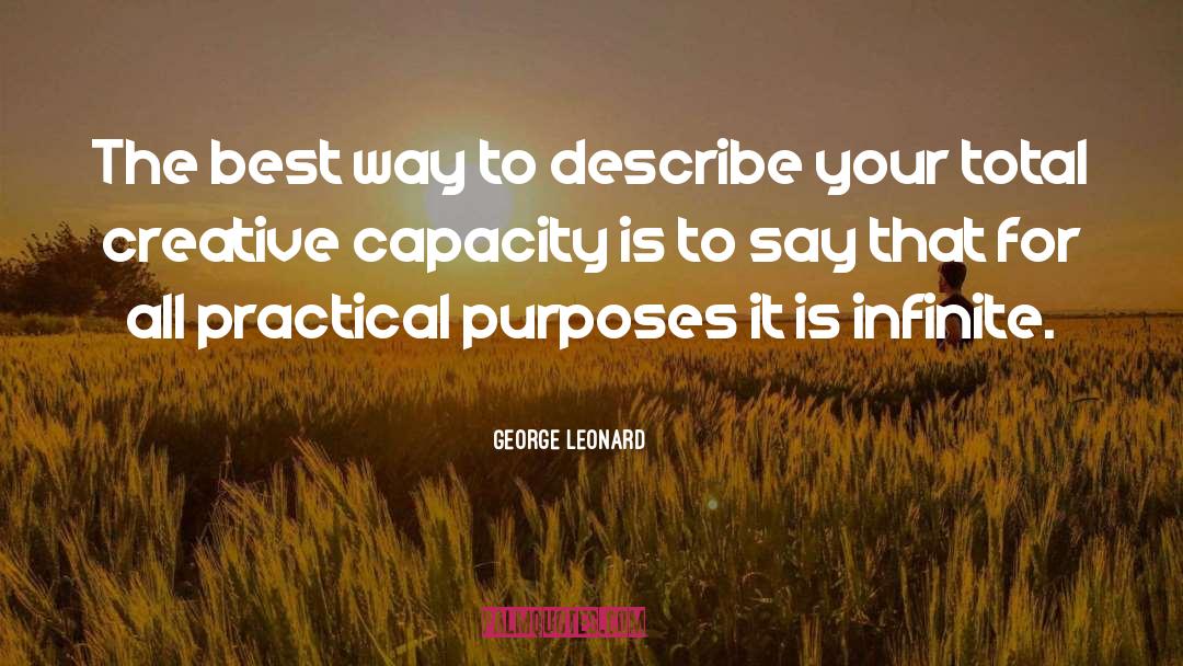 Intellectual Capacity quotes by George Leonard