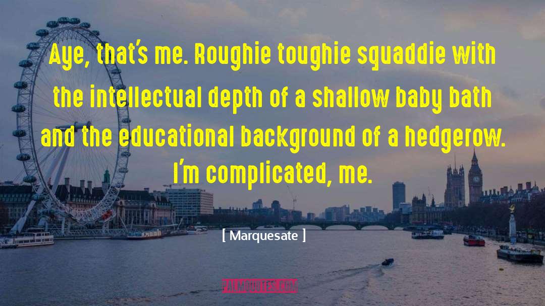 Intellectual Capacity quotes by Marquesate