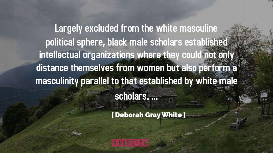 Intellectual Cowardice quotes by Deborah Gray White