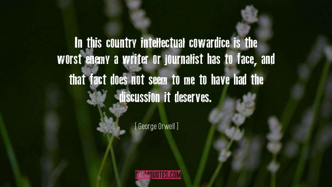 Intellectual Cowardice quotes by George Orwell