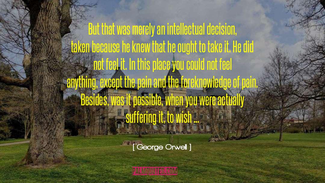 Intellectual Cowardice quotes by George Orwell