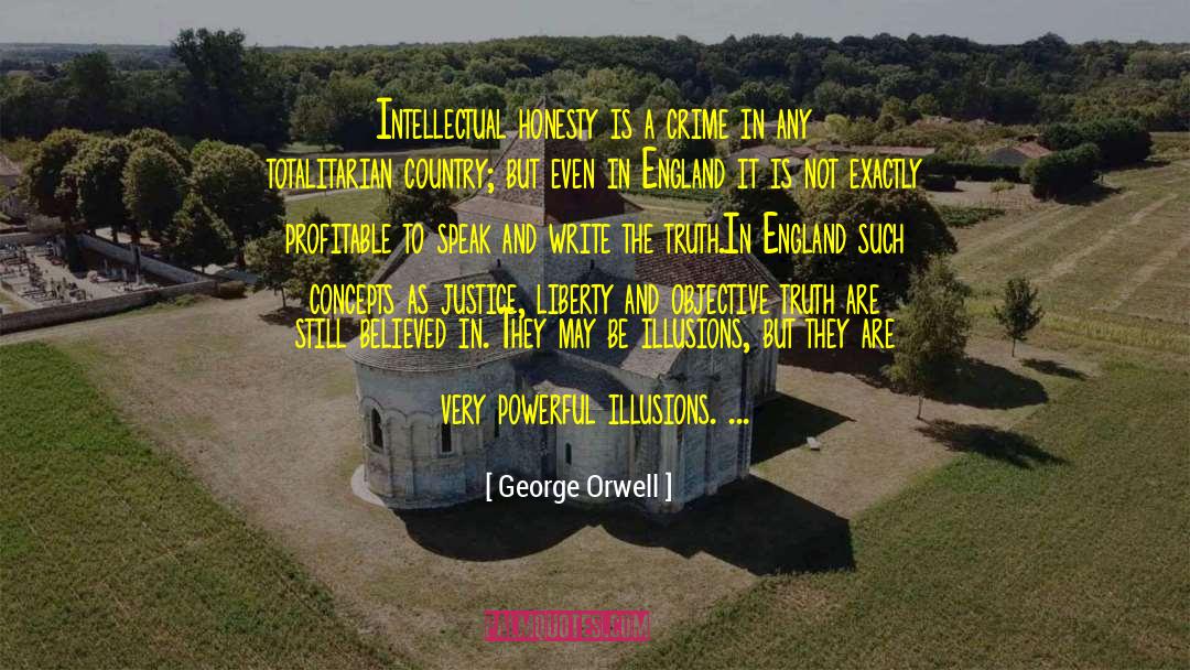 Intellectual Cowardice quotes by George Orwell