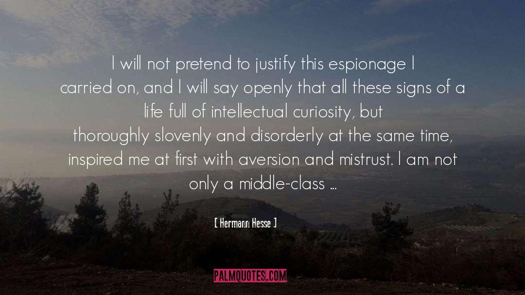 Intellectual Curiosity quotes by Hermann Hesse