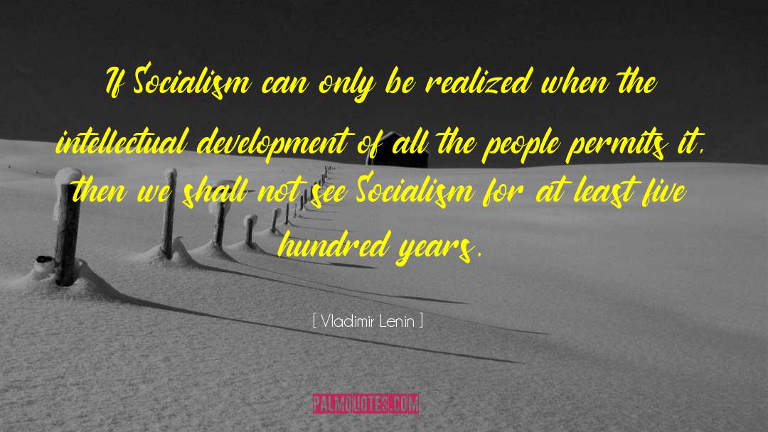 Intellectual Development quotes by Vladimir Lenin