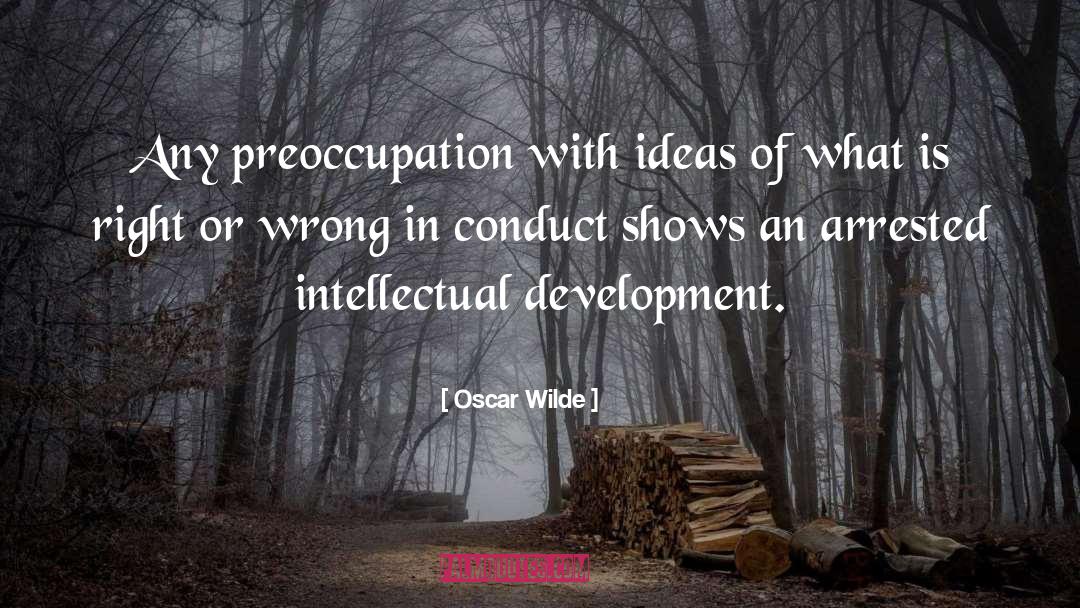 Intellectual Development quotes by Oscar Wilde