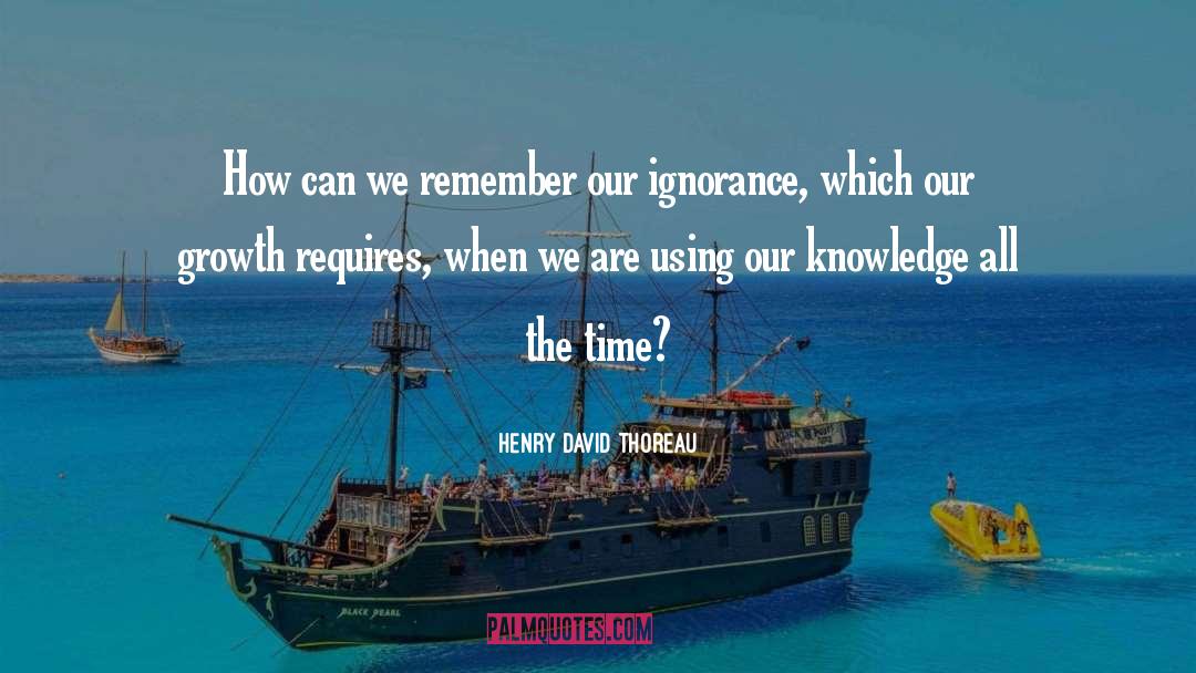 Intellectual Knowledge quotes by Henry David Thoreau