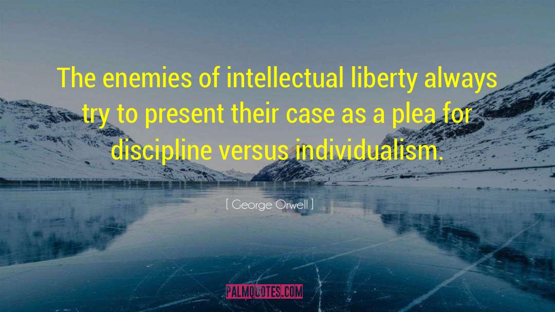 Intellectual Liberty quotes by George Orwell