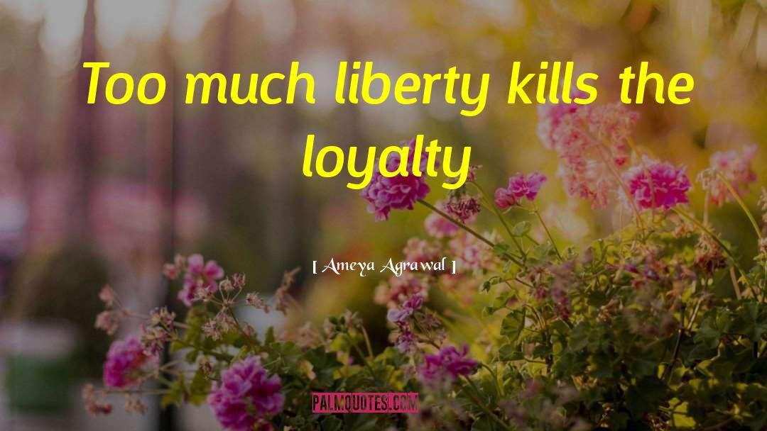 Intellectual Liberty quotes by Ameya Agrawal