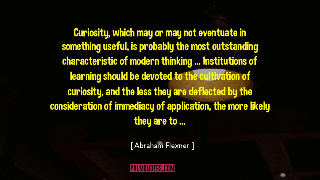 Intellectual Life quotes by Abraham Flexner