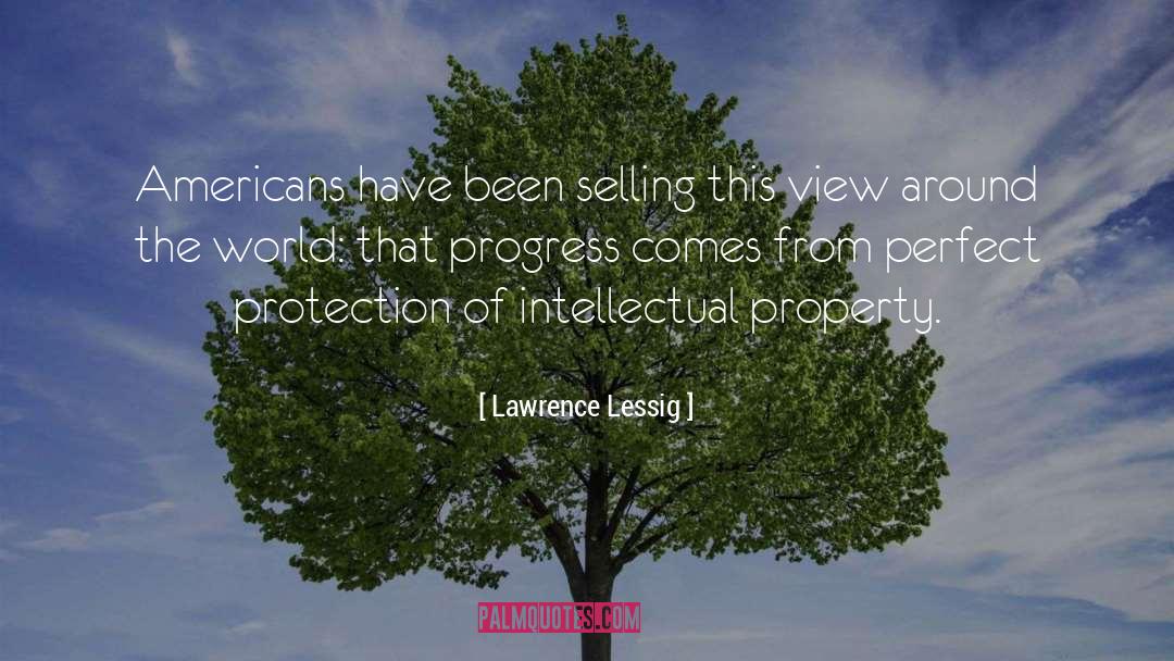 Intellectual Property quotes by Lawrence Lessig