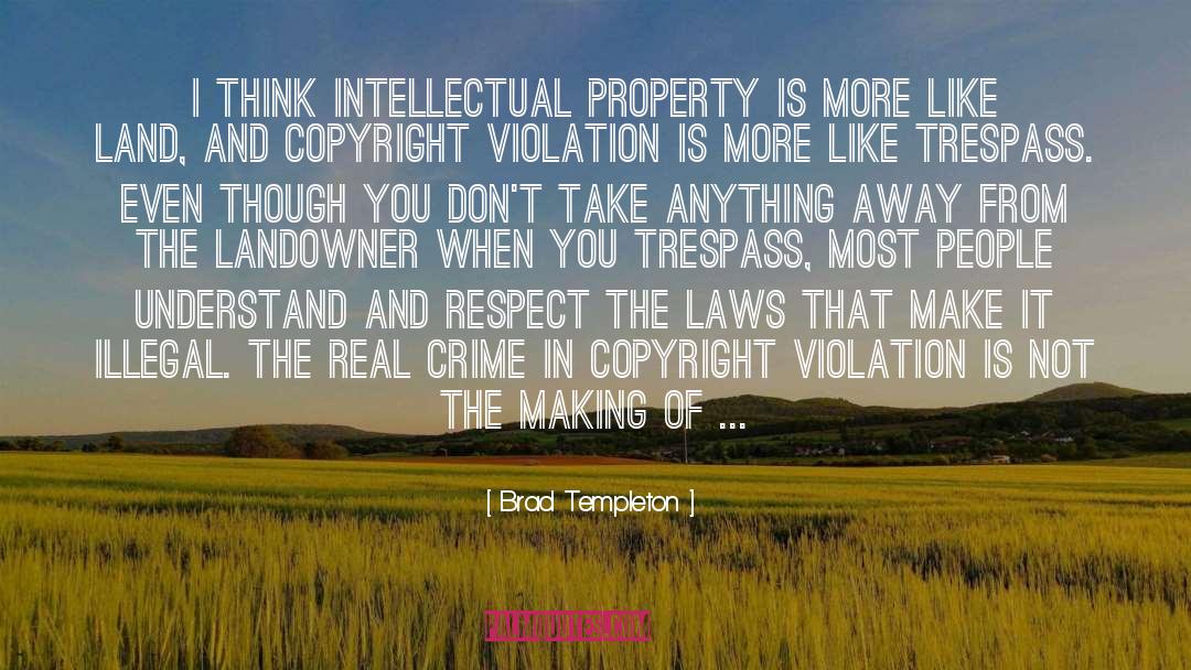 Intellectual Property quotes by Brad Templeton