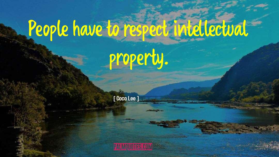 Intellectual Property quotes by Coco Lee