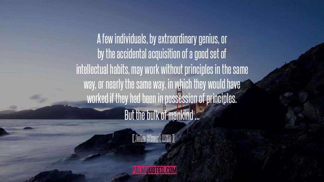 Intellectual Skills quotes by John Stuart Mill