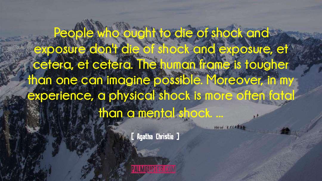 Intellectual Versus Physical quotes by Agatha Christie