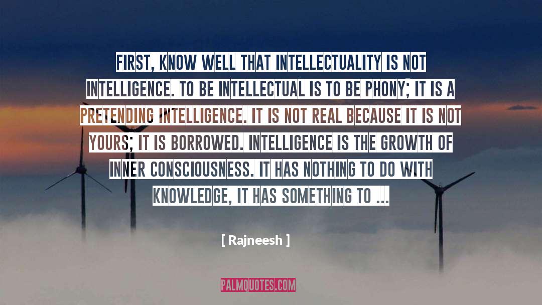 Intellectuality quotes by Rajneesh