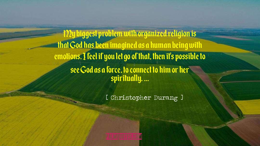 Intellectually Organized quotes by Christopher Durang