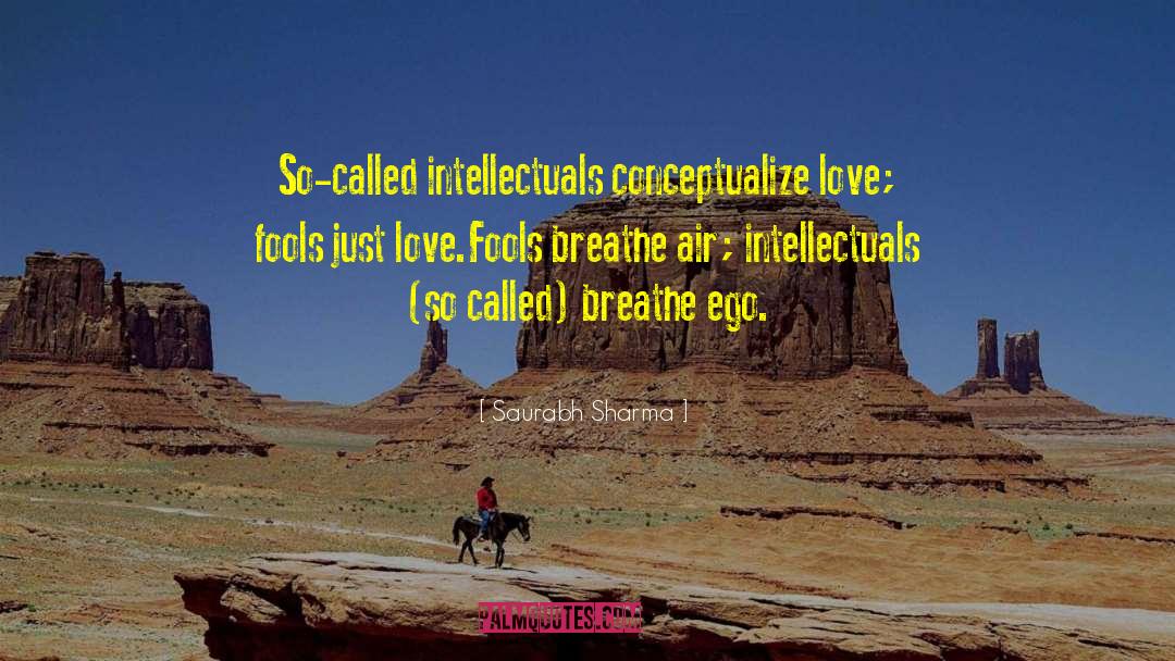 Intellectuals Inspiration quotes by Saurabh Sharma