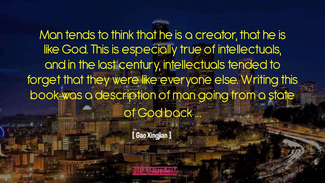 Intellectuals quotes by Gao Xingjian