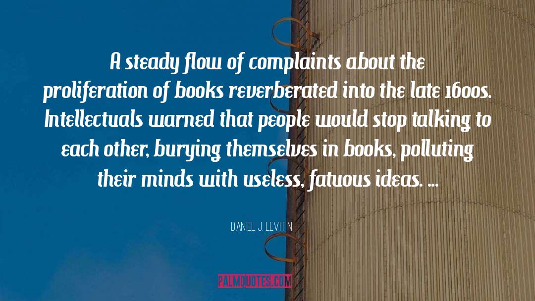 Intellectuals quotes by Daniel J. Levitin