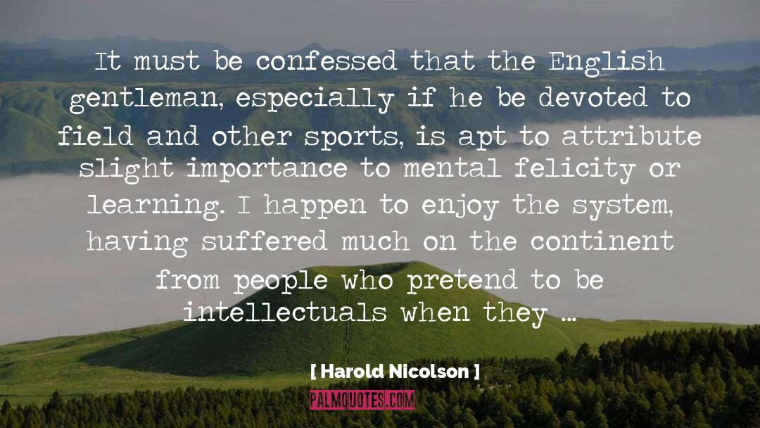 Intellectuals quotes by Harold Nicolson