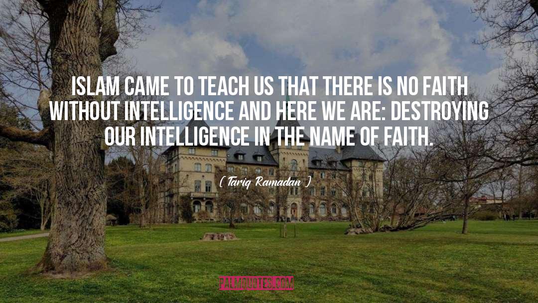 Intelligence Officers quotes by Tariq Ramadan