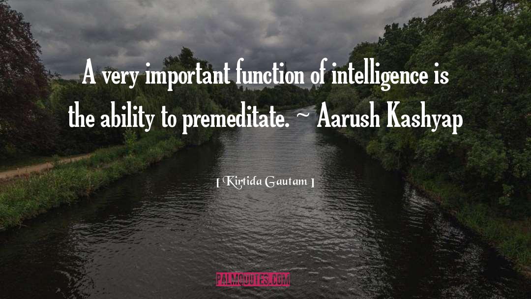 Intelligence quotes by Kirtida Gautam