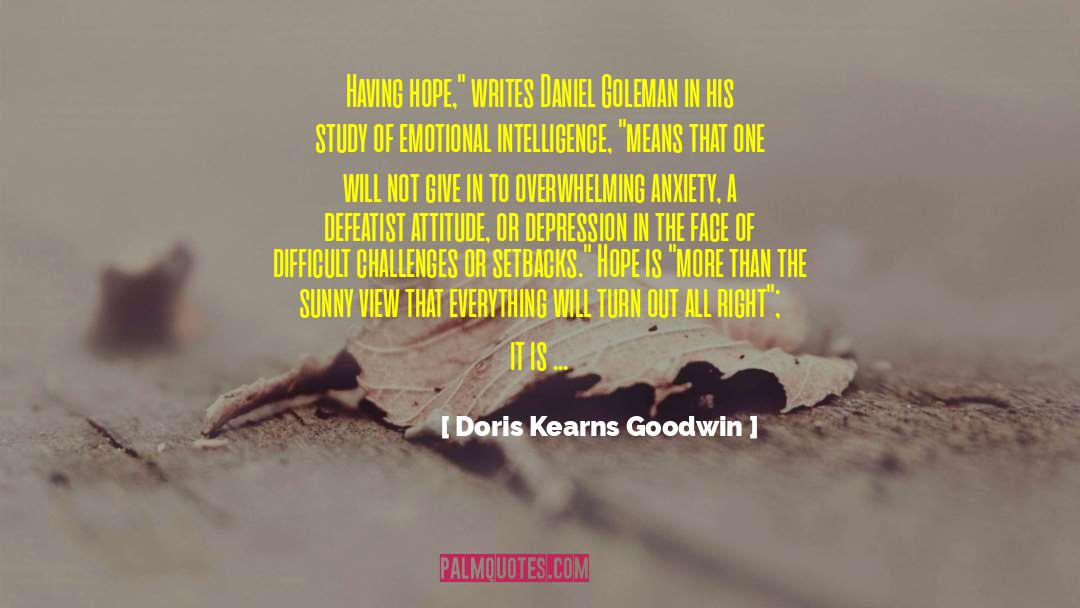 Intelligence Quotient quotes by Doris Kearns Goodwin