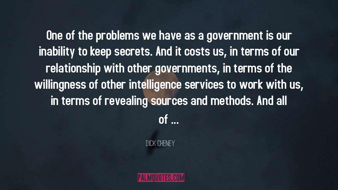 Intelligence Services quotes by Dick Cheney