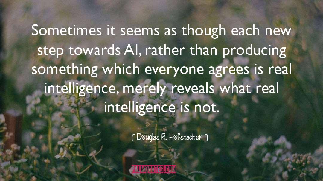 Intelligence Tumblr quotes by Douglas R. Hofstadter