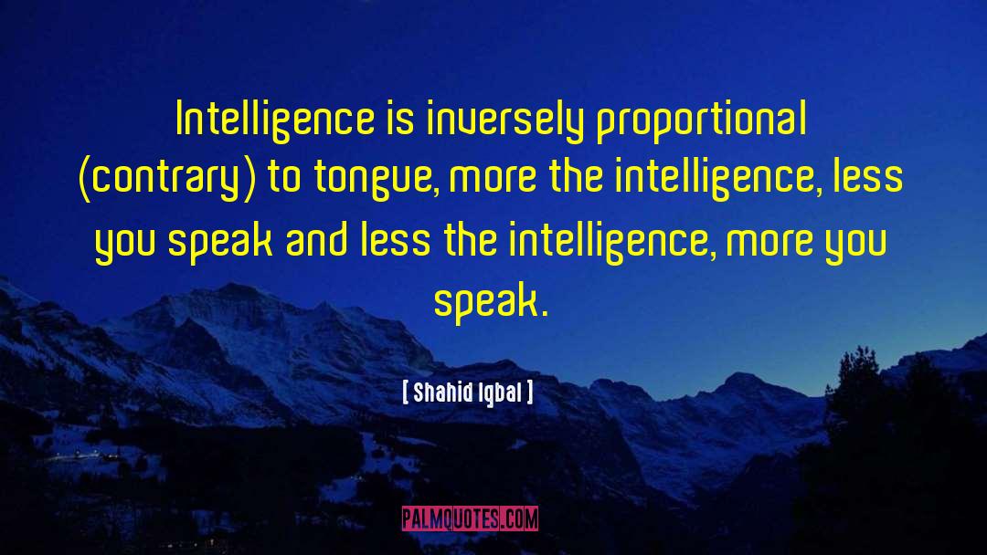 Intelligence Tumblr quotes by Shahid Iqbal