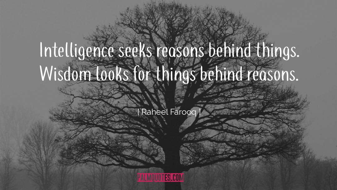 Intelligence Tumblr quotes by Raheel Farooq