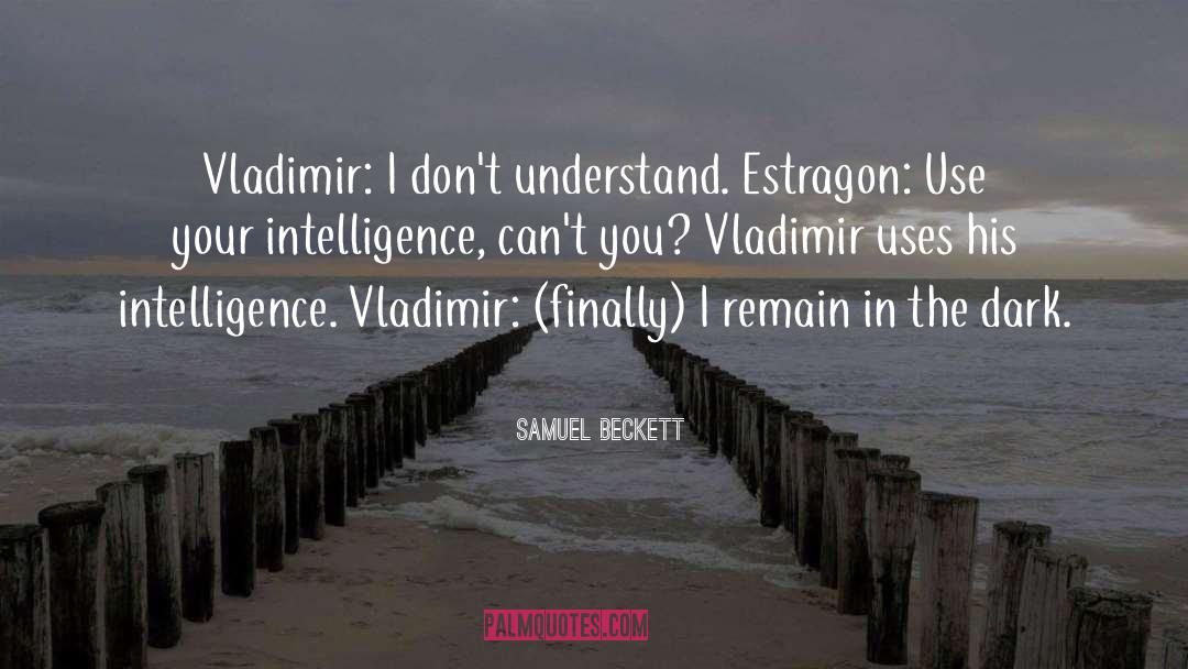 Intelligence Tumblr quotes by Samuel Beckett