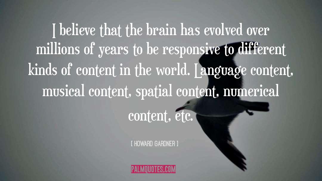 Intelligences quotes by Howard Gardner