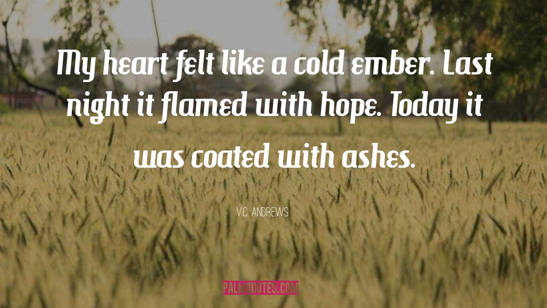 Intelligens Ember quotes by V.C. Andrews