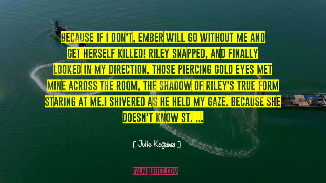 Intelligens Ember quotes by Julie Kagawa