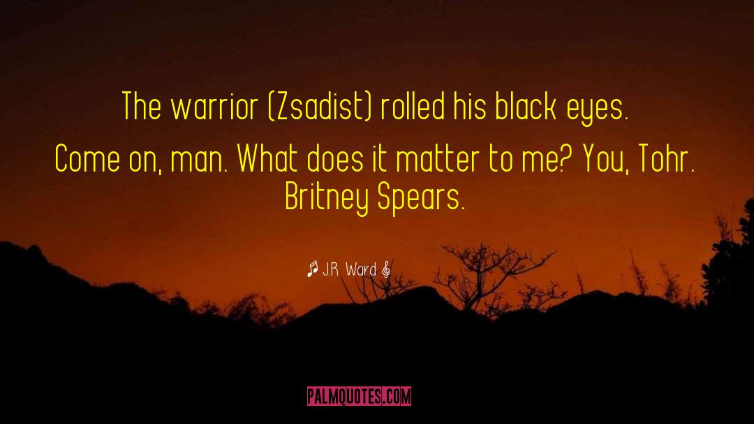 Intelligent Black Man quotes by J.R. Ward