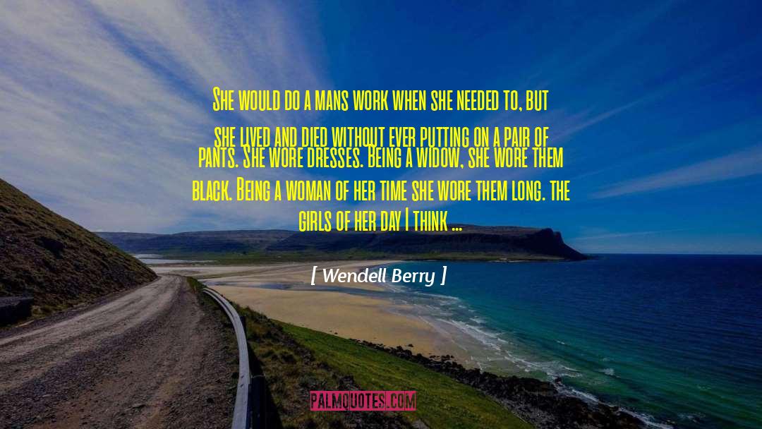 Intelligent Black Woman quotes by Wendell Berry