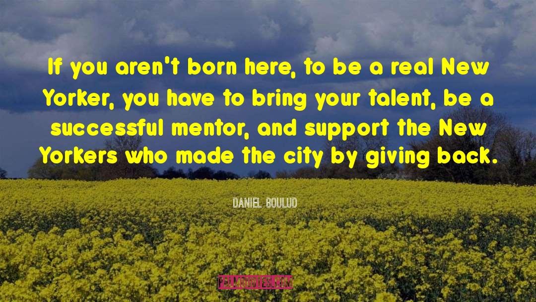 Intelligent City quotes by Daniel Boulud