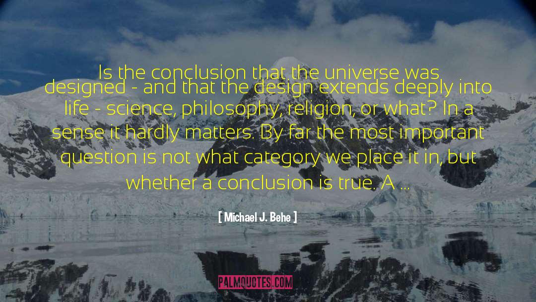 Intelligent Design quotes by Michael J. Behe