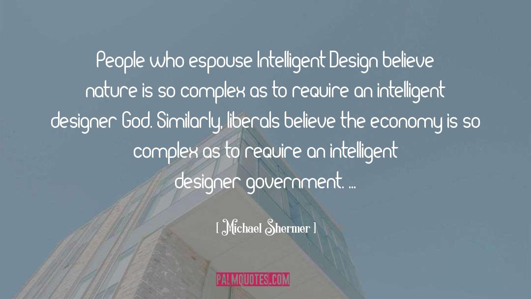 Intelligent Design quotes by Michael Shermer