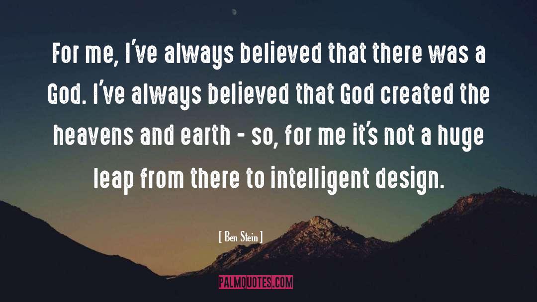 Intelligent Design quotes by Ben Stein