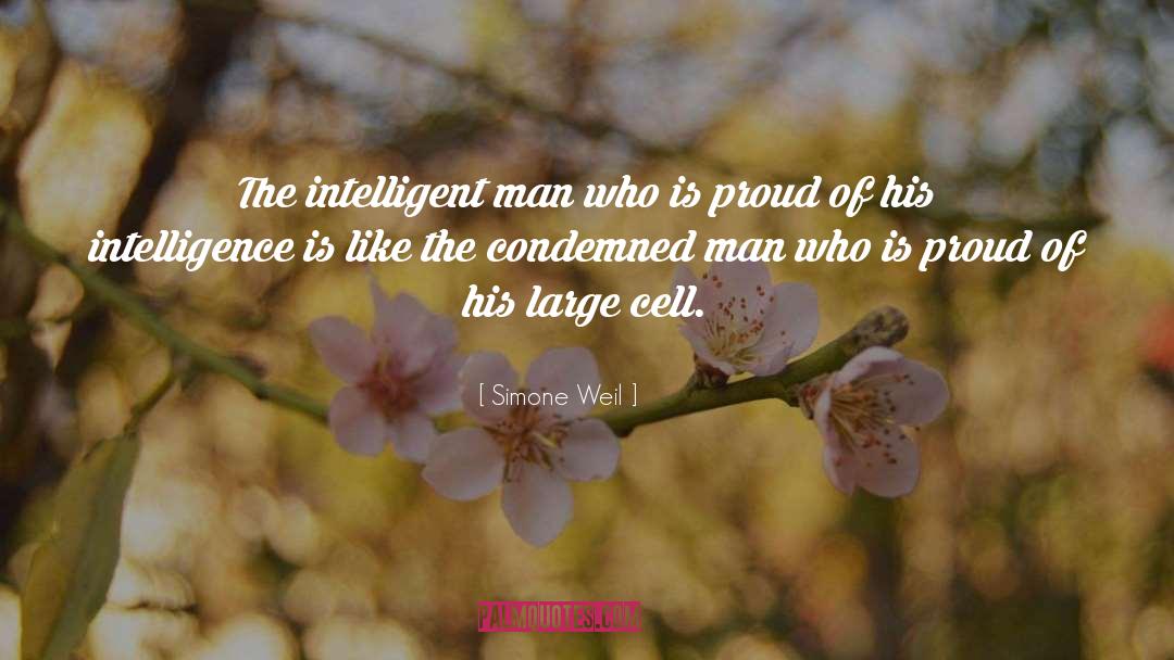 Intelligent Man quotes by Simone Weil