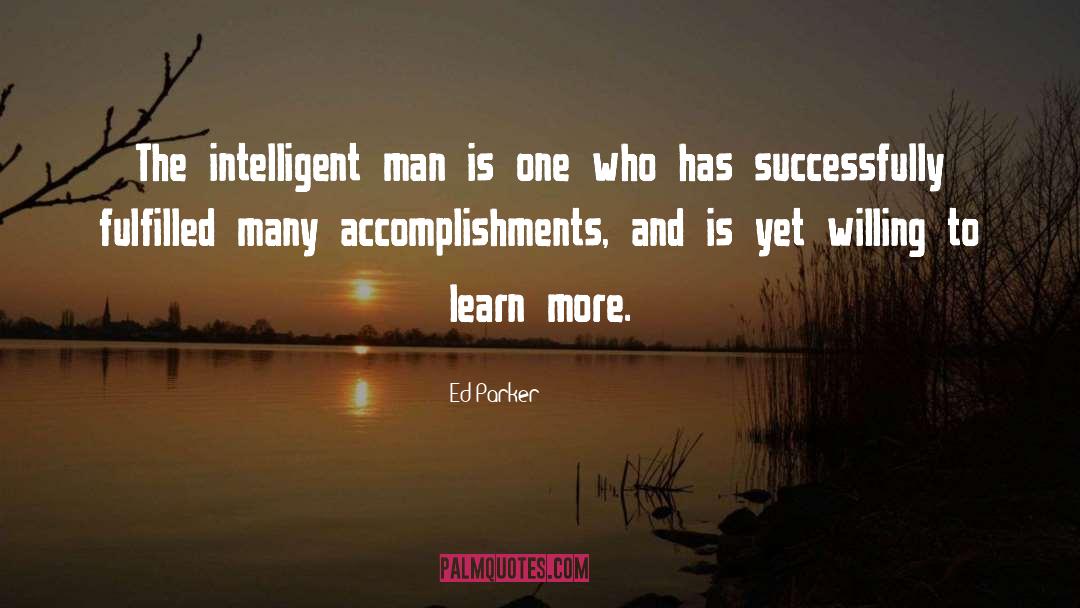 Intelligent Man quotes by Ed Parker